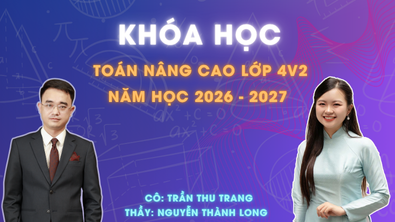 Toán nâng cao lớp 4 - Lớp 4V2 (2026 - 2027)